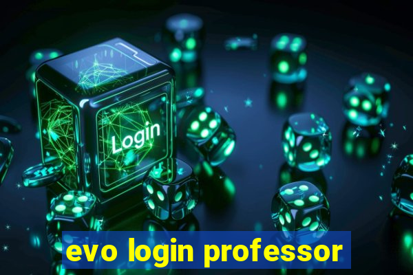 evo login professor